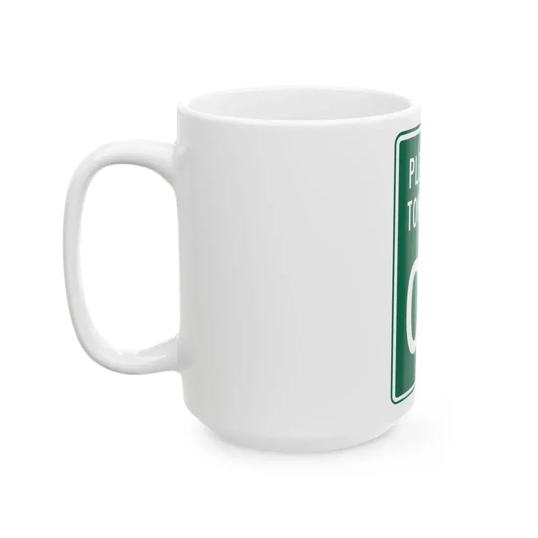 Pleasant Township Logan County Ohio route shield template (Ohio) (Road Sign) White Coffee Mug - Go Mug Yourself