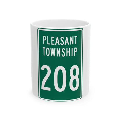 Pleasant Township Route 208 Logan County Ohio (Ohio) (Road Sign) White Coffee Mug 11oz - Go Mug Yourself