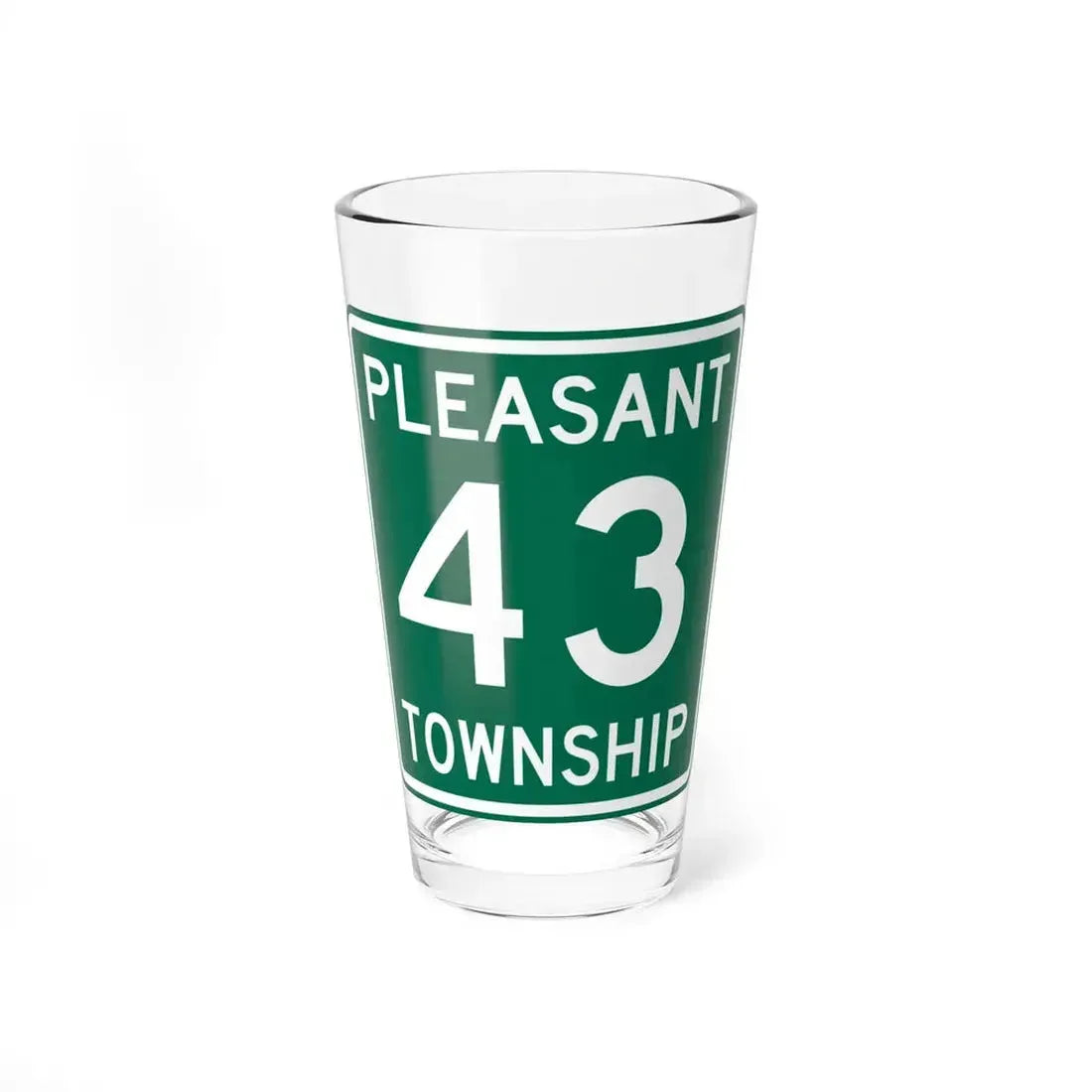 Pleasant Township Route 43 Logan County Ohio (Ohio) (Road Sign) Pint Glass 16oz 16oz - Go Mug Yourself