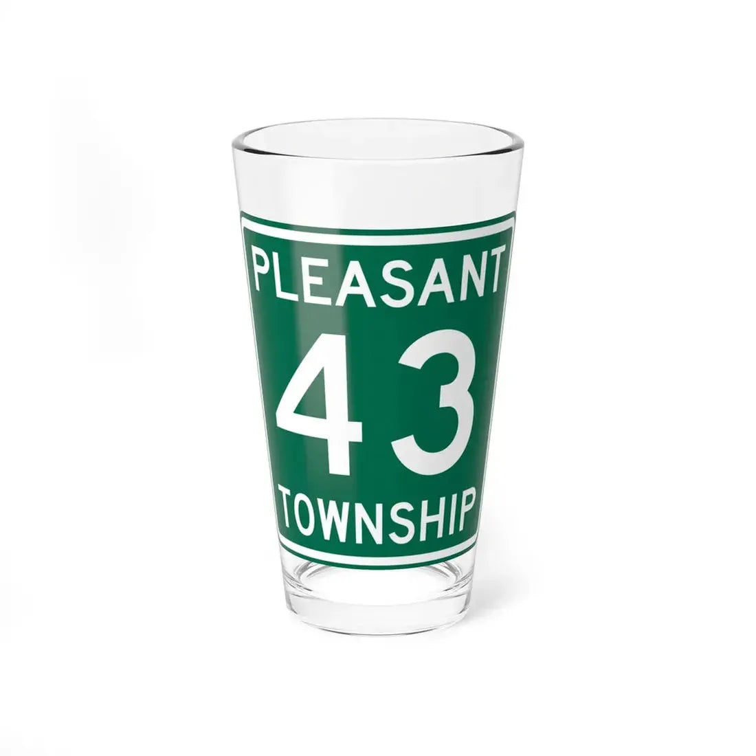 Pleasant Township Route 43 Logan County Ohio (Ohio) (Road Sign) Pint Glss 16oz 16oz - Go Mug Yourself