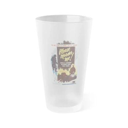 PLEASE MURDER ME 1956 Movie Poster - Frosted Pint Glass 16oz 16oz Frosted - Go Mug Yourself