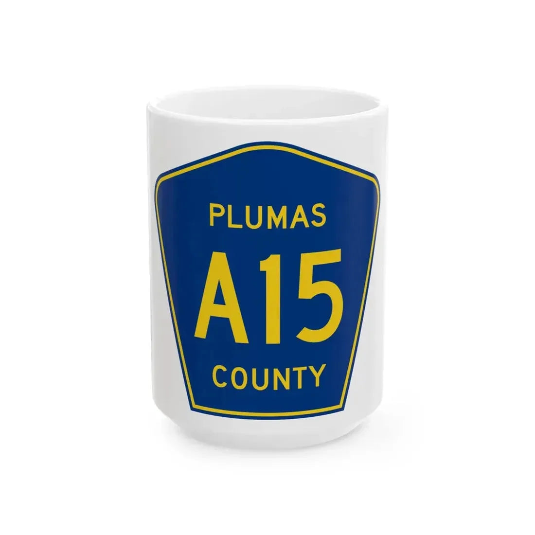 Plumas County A15 (California) (Road Sign) White Coffee Mug 15oz - Go Mug Yourself