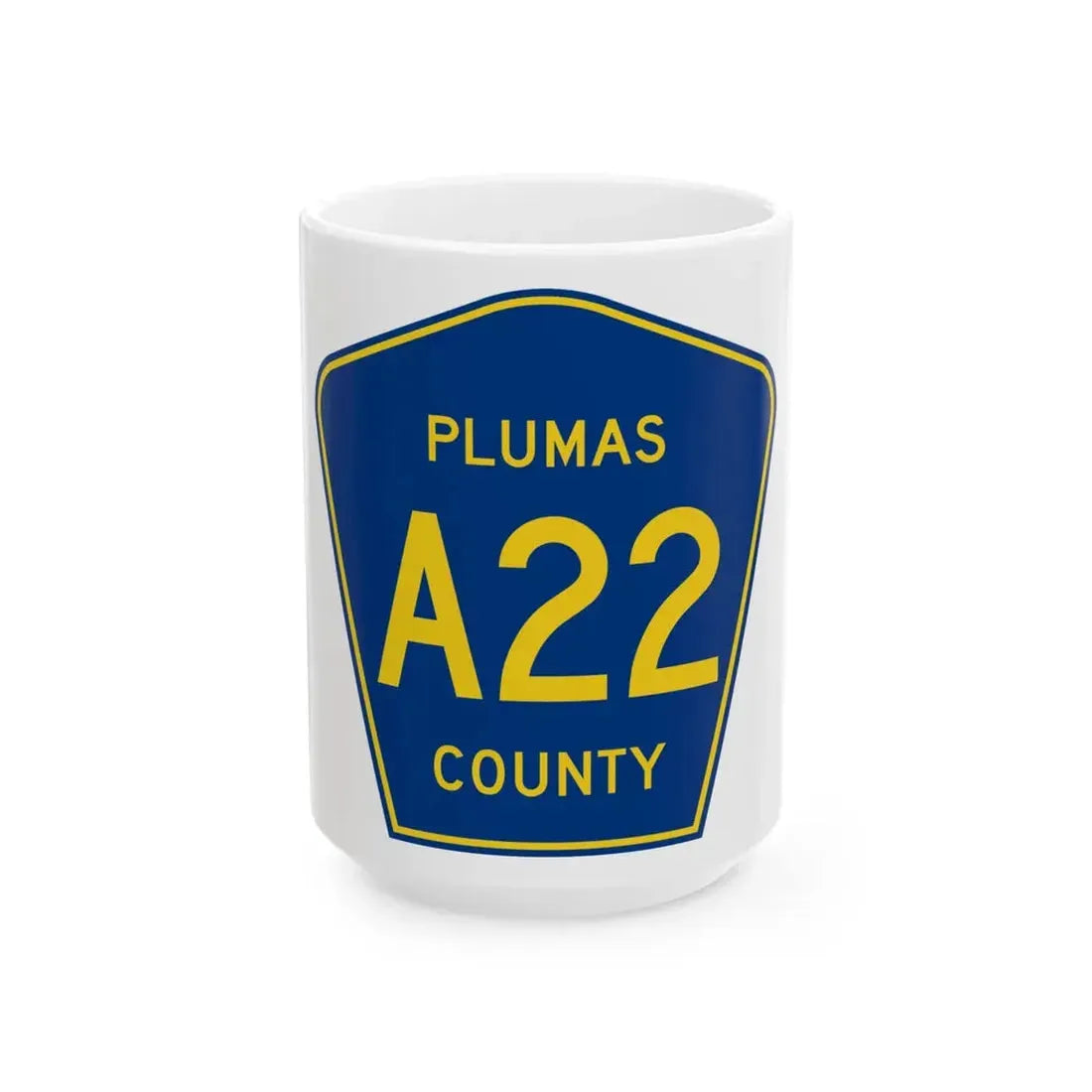 Plumas County A22 (California) (Road Sign) White Coffee Mug 15oz - Go Mug Yourself
