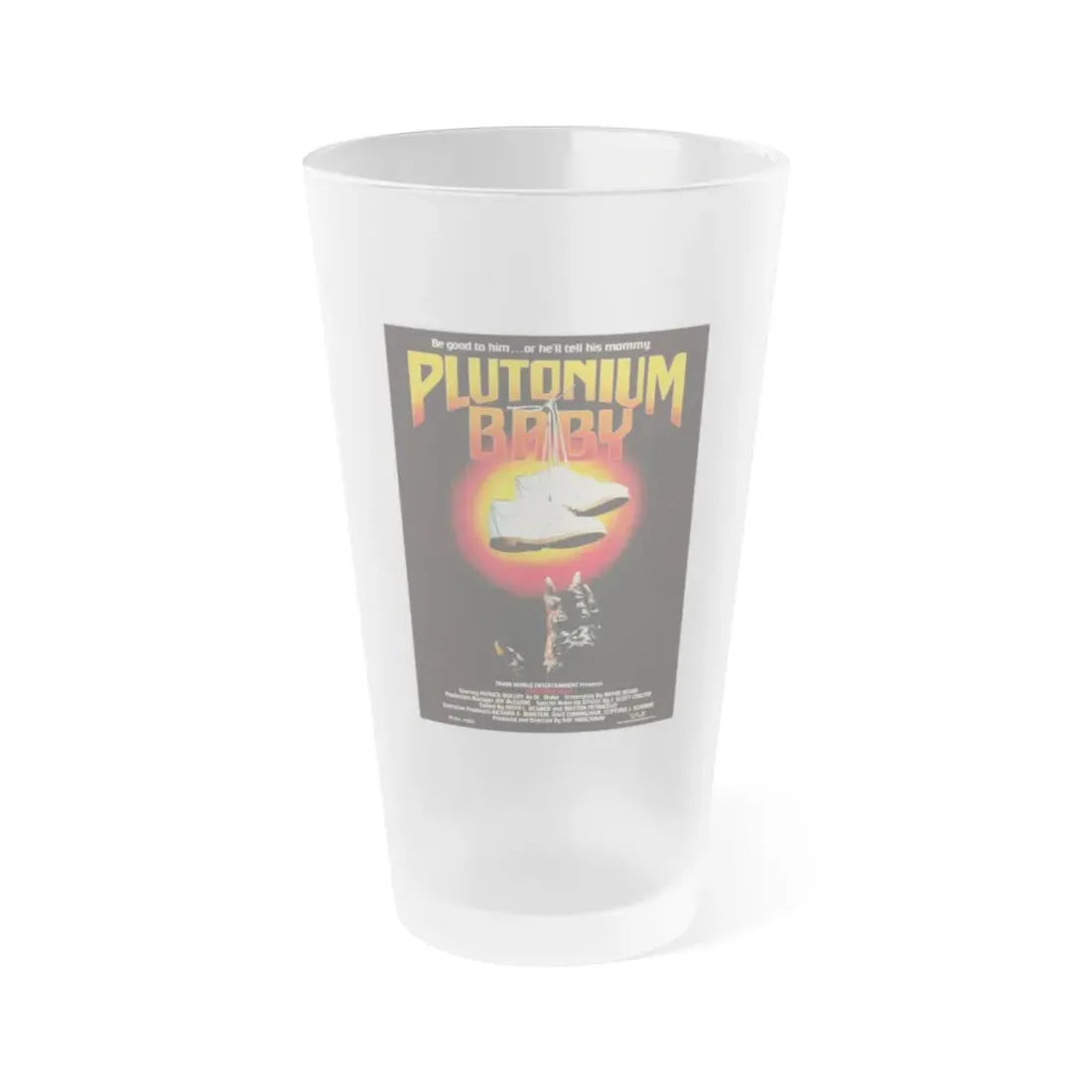 PLUTONIUM BABY 1987 Movie Poster - Frosted Pint Glass 16oz 16oz Frosted - Go Mug Yourself