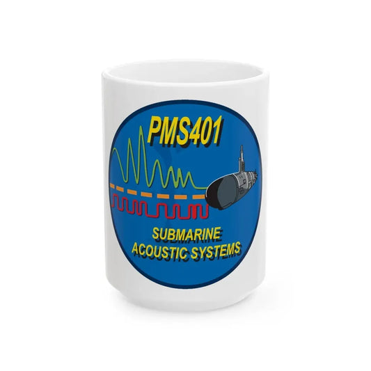 PMS401 Submarine Acoustic Systems (U.S. Navy) White Coffee Mug 15oz - Go Mug Yourself
