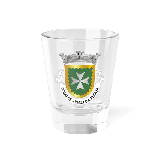 Poiares peso regua brasao POI PRG (Portugal) (Coat of Arms) Shot Glass 1.5oz 1.5oz - Go Mug Yourself