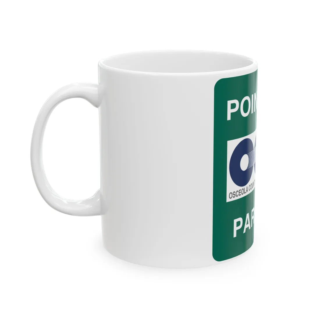 Poinciana Parkway shield (Florida) (Road Sign) White Coffee Mug - Go Mug Yourself