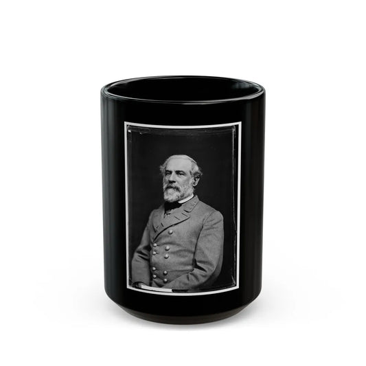 Portrait Of Gen. Robert E. Lee, Officer Of The Confederate Army (U.S. Civil War) Black Coffee Mug-15oz-Go Mug Yourself