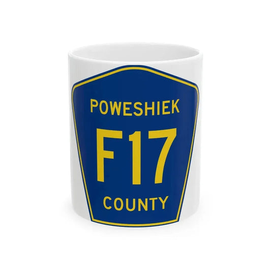 Poweshiek County Route F17 IA (Iowa) (Road Sign) White Coffee Mug 11oz - Go Mug Yourself