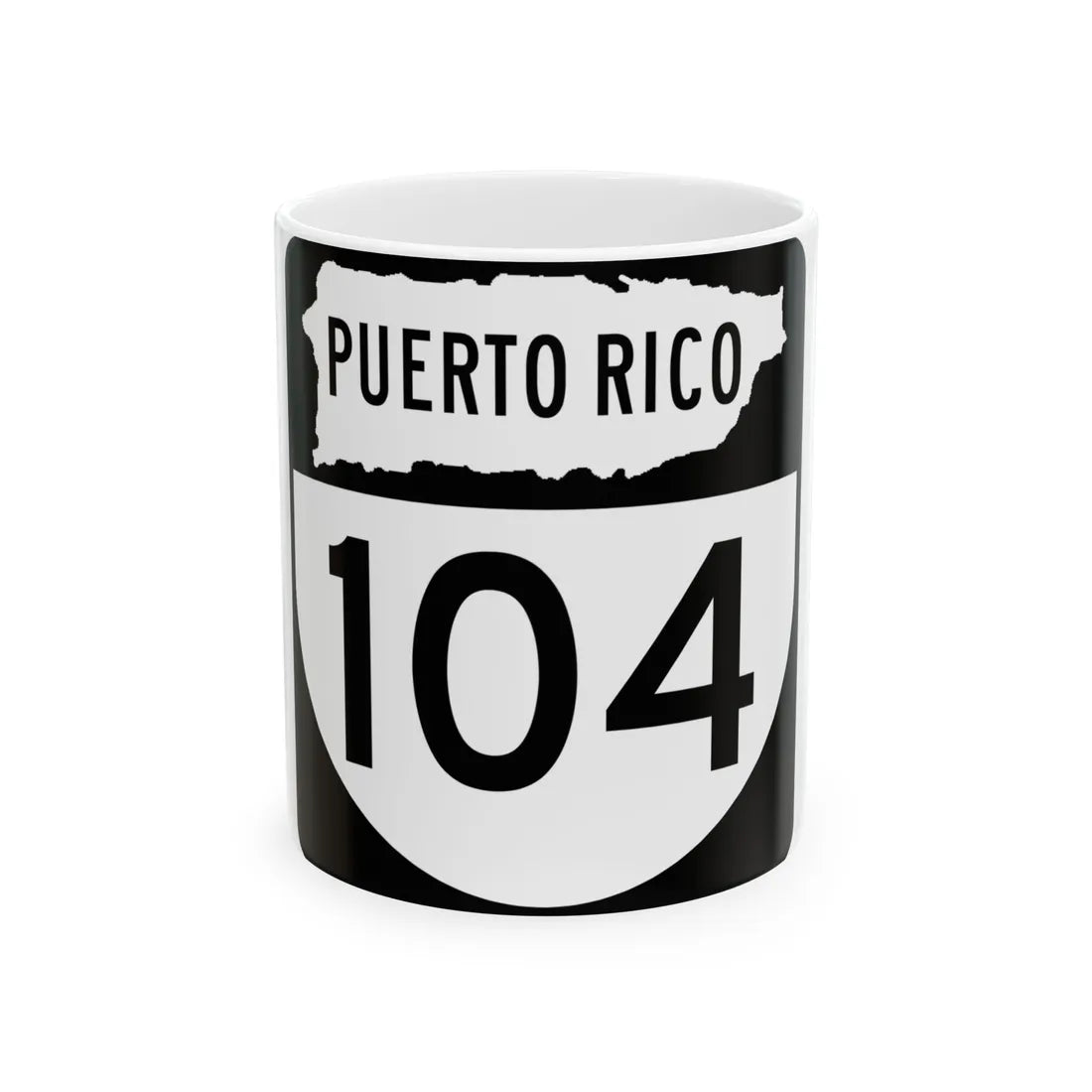 PR old 104 (Puerto Rico) (Road Sign) White Coffee Mug 11oz - Go Mug Yourself