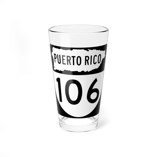 PR old 106 (Puerto Rico) (Road Sign) Pint Glass 16oz 16oz - Go Mug Yourself