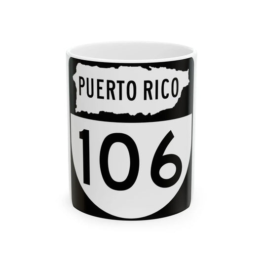 PR old 106 (Puerto Rico) (Road Sign) White Coffee Mug 11oz - Go Mug Yourself