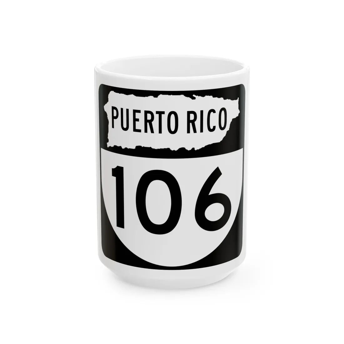 PR old 106 (Puerto Rico) (Road Sign) White Coffee Mug 15oz - Go Mug Yourself