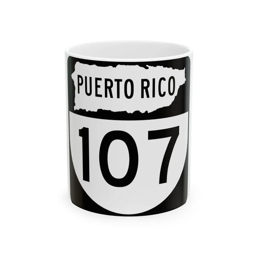 PR old 107 (Puerto Rico) (Road Sign) White Coffee Mug 11oz - Go Mug Yourself