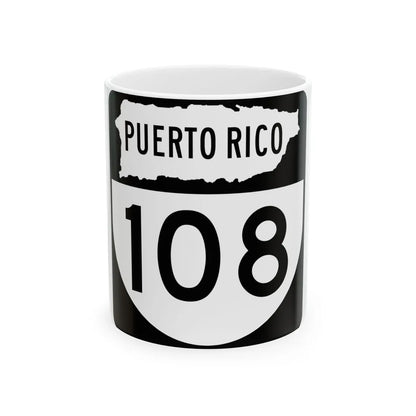 PR old 108 (Puerto Rico) (Road Sign) White Coffee Mug 11oz - Go Mug Yourself