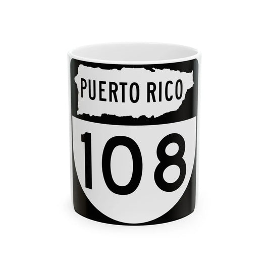 PR old 108 (Puerto Rico) (Road Sign) White Coffee Mug 11oz - Go Mug Yourself