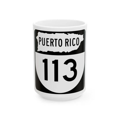 PR old 113 (Puerto Rico) (Road Sign) White Coffee Mug 15oz - Go Mug Yourself