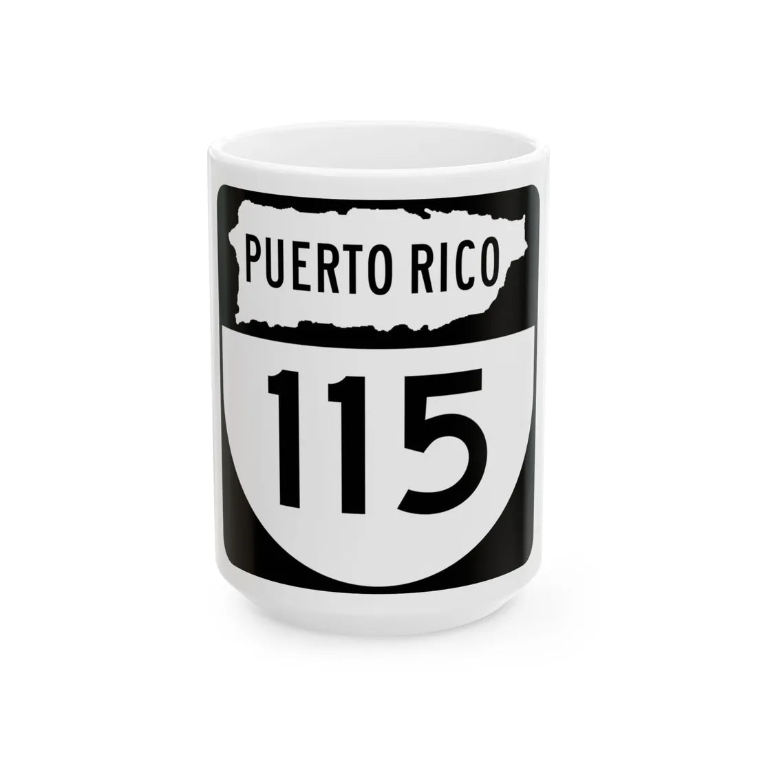 PR old 115 (Puerto Rico) (Road Sign) White Coffee Mug 15oz - Go Mug Yourself