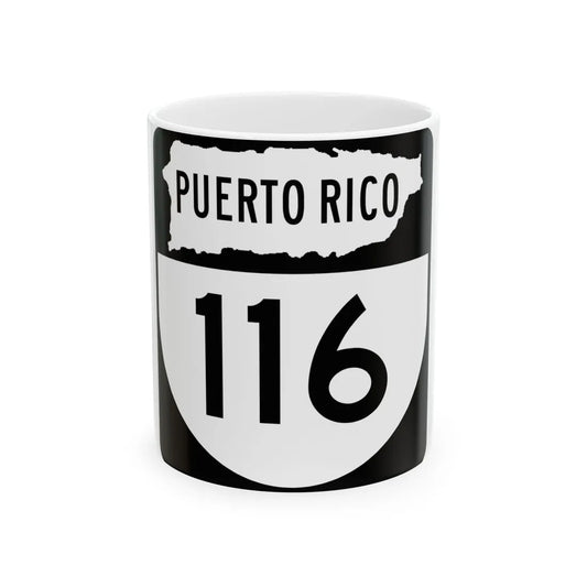 PR old 116 (Puerto Rico) (Road Sign) White Coffee Mug 11oz - Go Mug Yourself