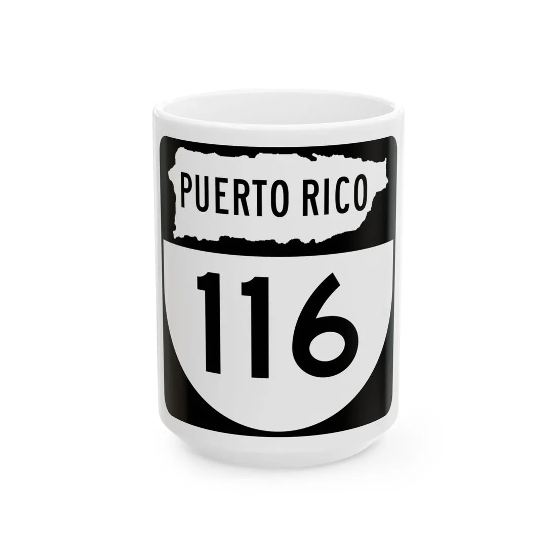 PR old 116 (Puerto Rico) (Road Sign) White Coffee Mug 15oz - Go Mug Yourself