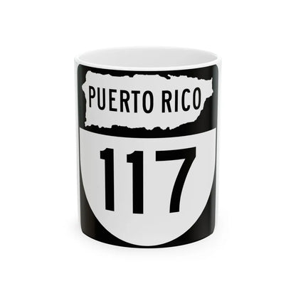PR old 117 (Puerto Rico) (Road Sign) White Coffee Mug 11oz - Go Mug Yourself