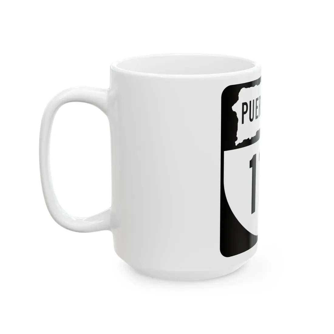 PR old 117 (Puerto Rico) (Road Sign) White Coffee Mug - Go Mug Yourself