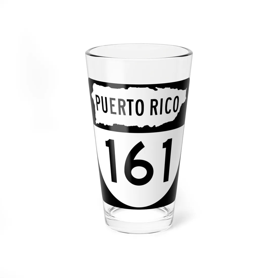PR old 161 (Puerto Rico) (Road Sign) Pint Glass 16oz - Go Mug Yourself