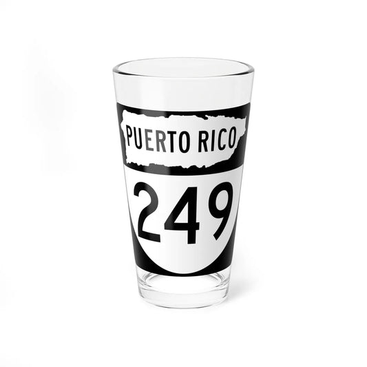 PR old 249 (Puerto Rico) (Road Sign) Pint Glass 16oz 16oz - Go Mug Yourself