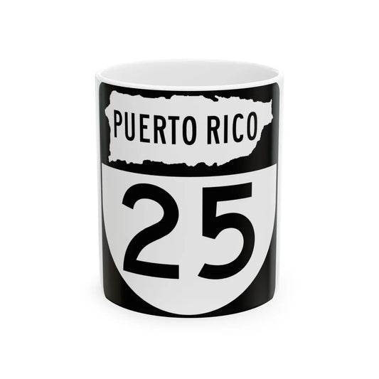 PR old 25 (Puerto Rico) (Road Sign) White Coffee Mug 11oz - Go Mug Yourself