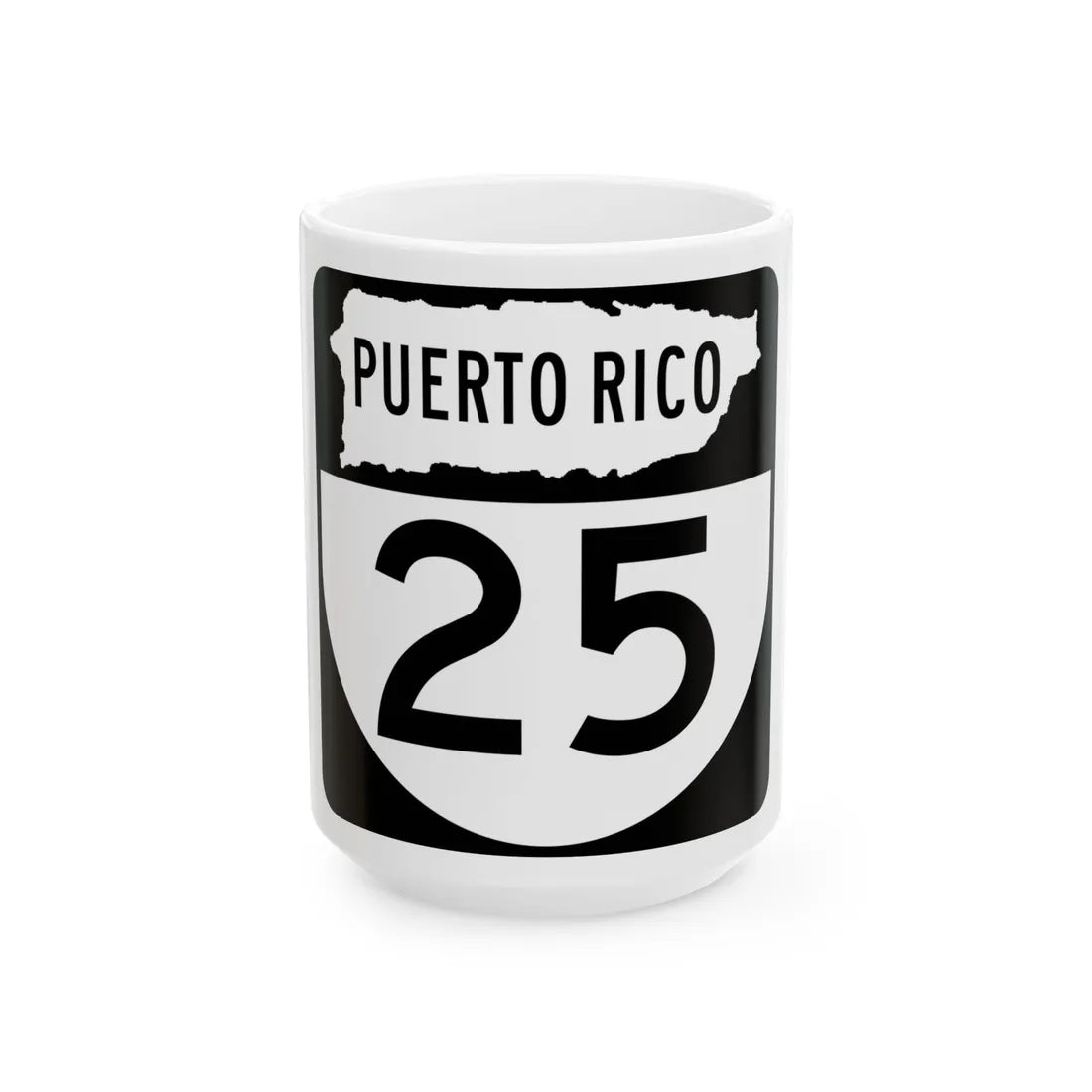 PR old 25 (Puerto Rico) (Road Sign) White Coffee Mug 15oz - Go Mug Yourself