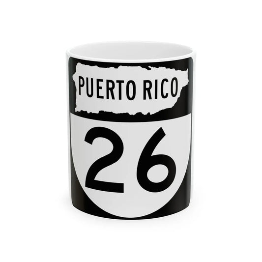 PR old 26 (Puerto Rico) (Road Sign) White Coffee Mug 11oz - Go Mug Yourself