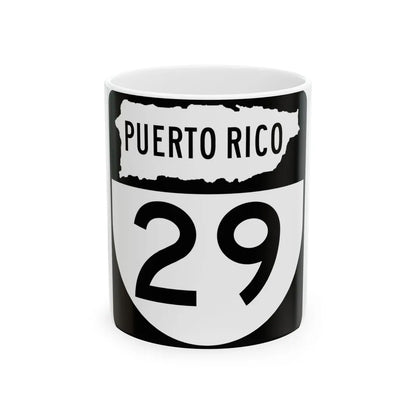 PR old 29 (Puerto Rico) (Road Sign) White Coffee Mug 11oz - Go Mug Yourself