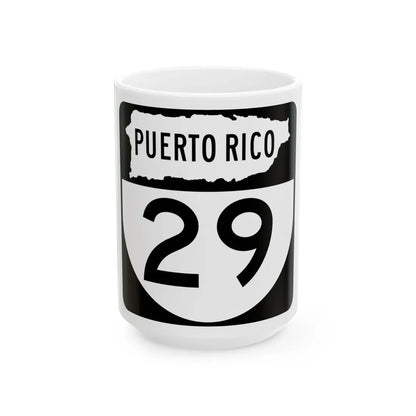 PR old 29 (Puerto Rico) (Road Sign) White Coffee Mug 15oz - Go Mug Yourself