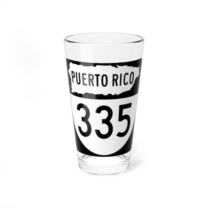 PR old 335 (Puerto Rico) (Road Sign) Pint Glass 16oz 16oz - Go Mug Yourself