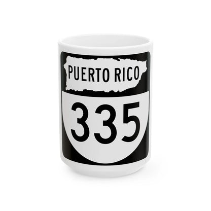 PR old 335 (Puerto Rico) (Road Sign) White Coffee Mug 15oz - Go Mug Yourself