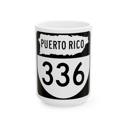 PR old 336 (Puerto Rico) (Road Sign) White Coffee Mug 15oz - Go Mug Yourself