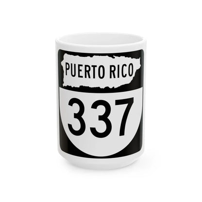 PR old 337 (Puerto Rico) (Road Sign) White Coffee Mug 15oz - Go Mug Yourself