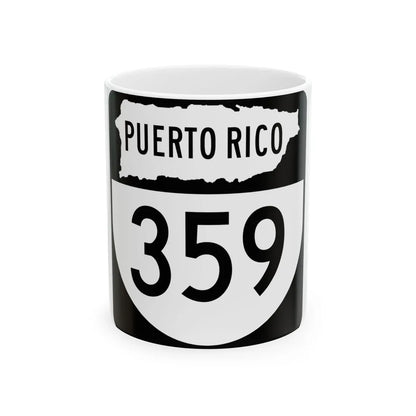 PR old 359 (Puerto Rico) (Road Sign) White Coffee Mug 11oz - Go Mug Yourself
