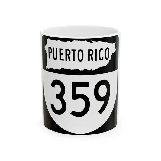 PR old 359 (Puerto Rico) (Road Sign) White Coffee Mug 11oz - Go Mug Yourself