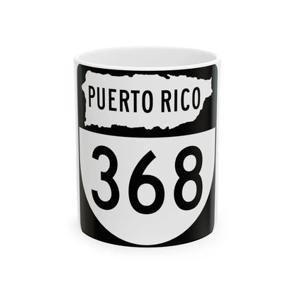 PR old 368 (Puerto Rico) (Road Sign) White Coffee Mug 11oz - Go Mug Yourself