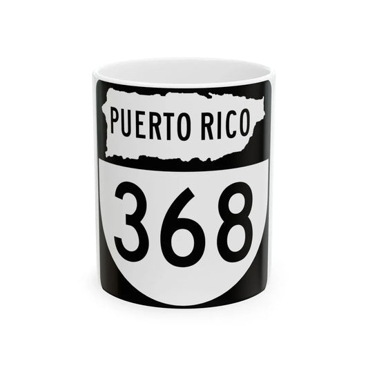 PR old 368 (Puerto Rico) (Road Sign) White Coffee Mug 11oz - Go Mug Yourself