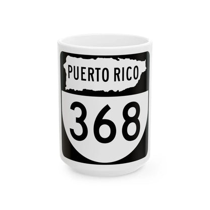 PR old 368 (Puerto Rico) (Road Sign) White Coffee Mug 15oz - Go Mug Yourself
