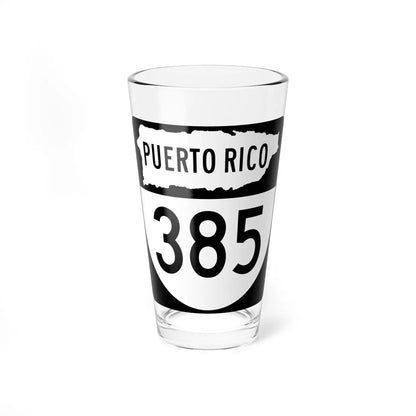 PR old 385 (Puerto Rico) (Road Sign) Pint Glass 16oz 16oz - Go Mug Yourself