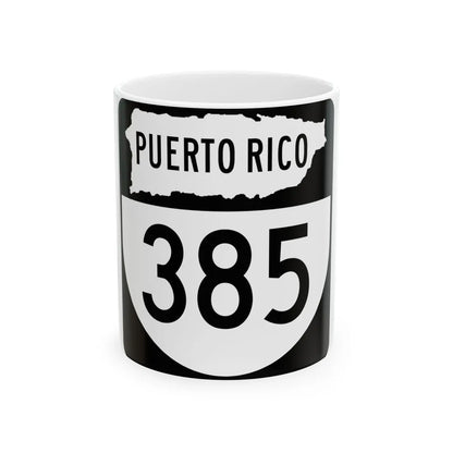 PR old 385 (Puerto Rico) (Road Sign) White Coffee Mug 11oz - Go Mug Yourself