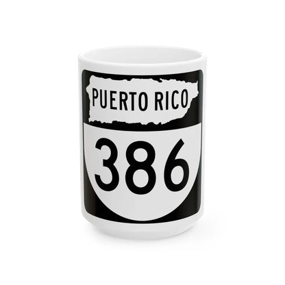 PR old 386 (Puerto Rico) (Road Sign) White Coffee Mug 15oz - Go Mug Yourself