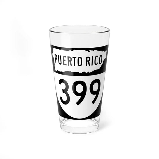 PR old 399 (Puerto Rico) (Road Sign) Pint Glass 16oz 16oz - Go Mug Yourself