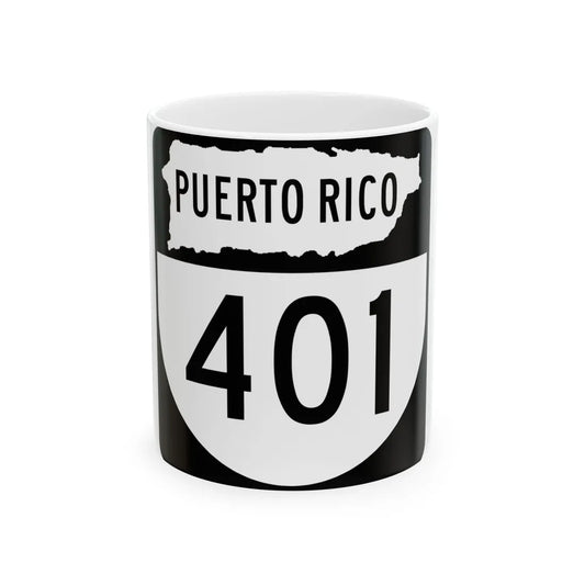 PR old 401 (Puerto Rico) (Road Sign) White Coffee Mug 11oz - Go Mug Yourself