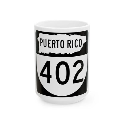 PR old 402 (Puerto Rico) (Road Sign) White Coffee Mug 15oz - Go Mug Yourself