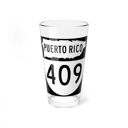 PR old 409 (Puerto Rico) (Road Sign) Pint Glass 16oz 16oz - Go Mug Yourself