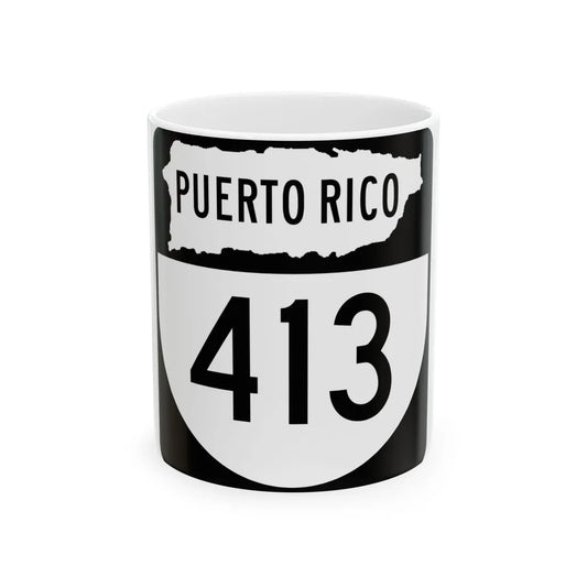 PR old 413 (Puerto Rico) (Road Sign) White Coffee Mug 11oz - Go Mug Yourself